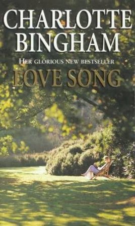 Love Song by Charlotte Bingham