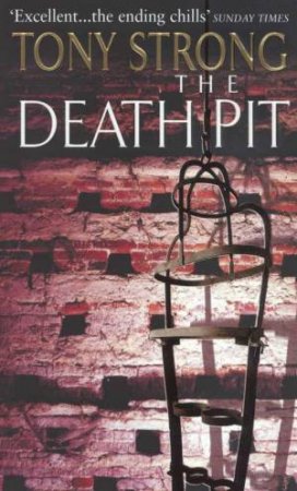 The Death Pit by Tony Strong