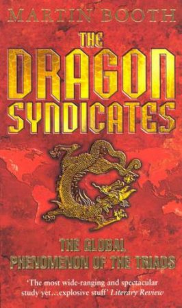 The Dragon Syndicates by Martin Booth