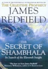 The Secret Of Shambhala In Search Of The Eleventh Insight