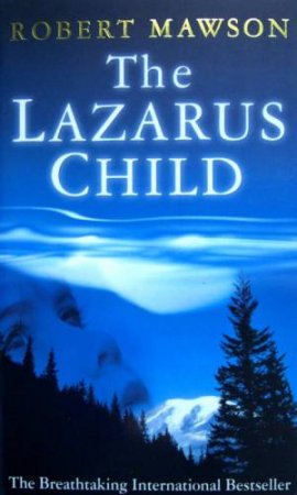 The Lazarus Child by Robert Mawson