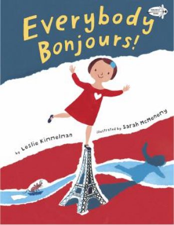 Everybody Bonjours! by Leslie Kimmelman