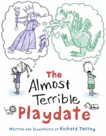 The Almost Terrible Playdate by Richard Torrey