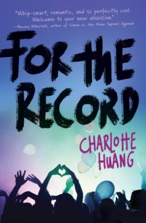 For The Record by Charlotte Huang