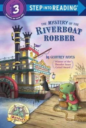 The Mystery Of The Riverboat Robber by Geoffrey Hayes