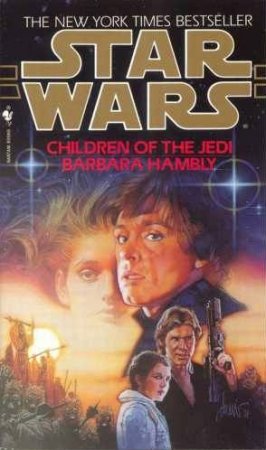 Star Wars: Children Of The Jedi by Barbara Hambly