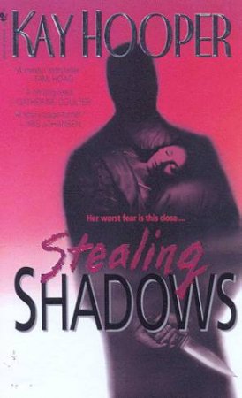 Stealing Shadows by Kay Hooper