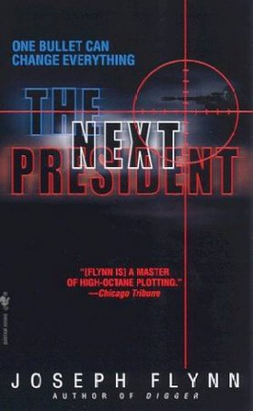 The Next President by Joseph Flynn