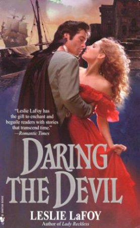 Daring The Devil by Leslie LaFoy