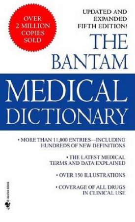 The Bantam Medical Dictionary by Various