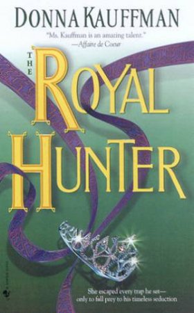 The Royal Hunter by Donna Kauffman