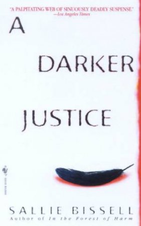 A Darker Justice by Sallie Bissell