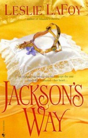 Jackson's Way by Leslie LaFoy