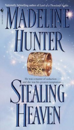 Stealing Heaven by Madeline Hunter