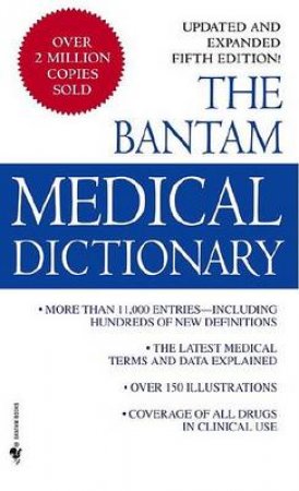 The Bantam Medical Dictionary 5th Ed by Laurence Urdang