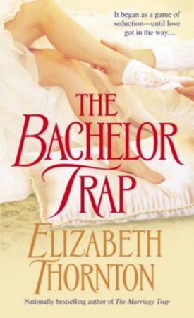 The Bachelor Trap by Elizabeth Thornton