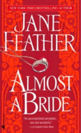 Almost A Bride by Jane Feather