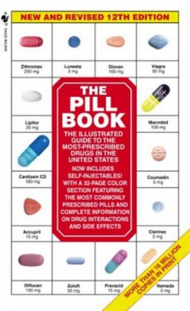 The Pill Book (12th Edition) by Harold M Silverman