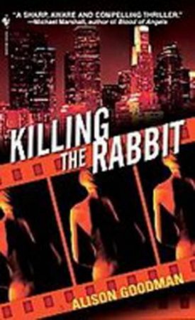 Killing The Rabbit by Alison Goodman