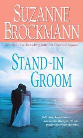 Stand-in Groom by Suzanne Brockmann