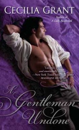 Blackshear family 02 : A Gentleman Undone by Cecilia Grant