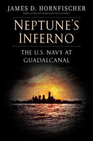 Neptune's Inferno by James D. Hornfischer