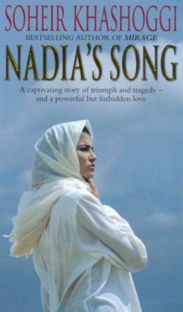 Nadia's Song by Soheir Khashoggi