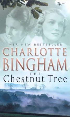 The Chestnut Tree by Charlotte Bingham