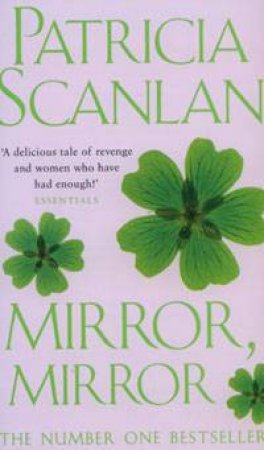 Mirror, Mirror by Patricia Scanlan