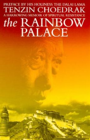 The Rainbow Palace by Tenzin Choedrak