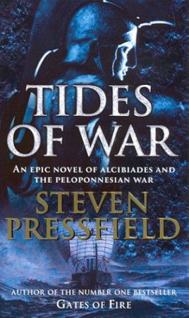 Tides Of War by Steven Pressfield