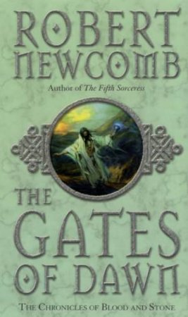 The Gates Of Dawn by Robert Newcomb