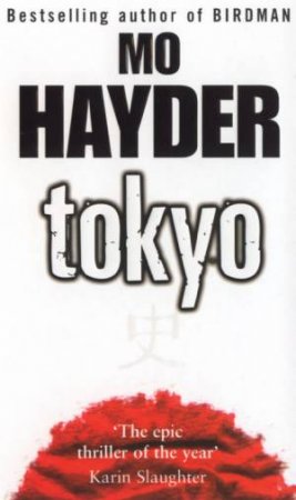 Tokyo by Mo Hayder