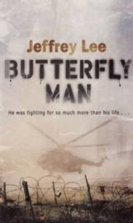 Butterfly Man by Jeffrey Lee