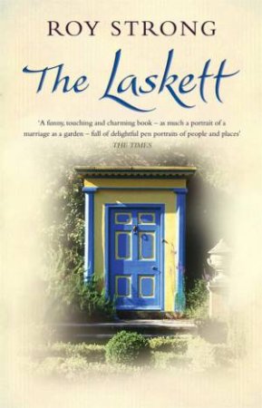 The Laskett by Roy Strong