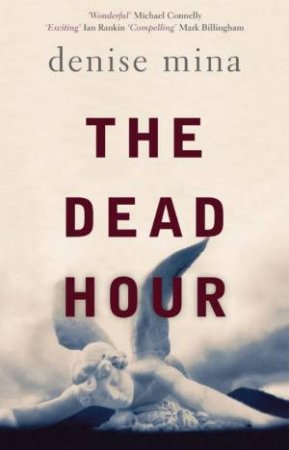 The Dead Hour by Denise Mina