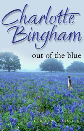 Out Of The Blue by Charlotte Bingham