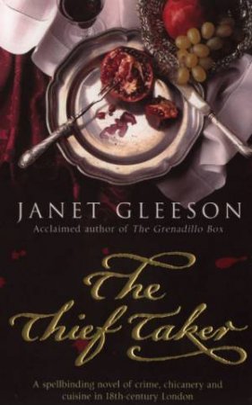 The Thief Taker by Janet Gleeson