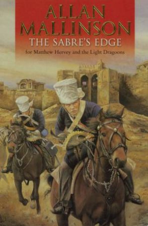 The Sabre's Edge by Allan Mallinson