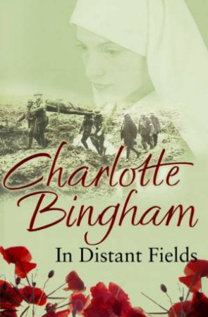 In Distant Fields by Charlotte Bingham