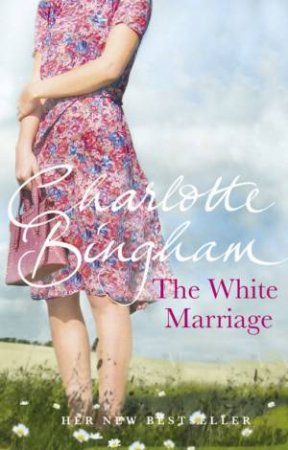 White Marriage by Charlotte Bingham