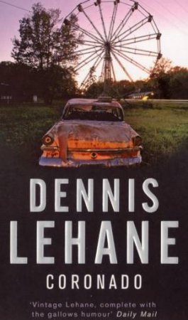 Coronado by Dennis Lehane