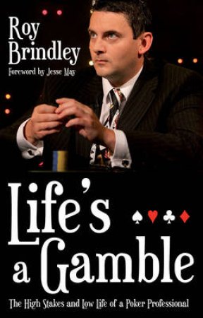 Life's A Gamble by Roy Brindley