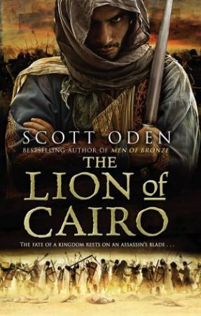 The Lion Of Cairo by Scott Oden