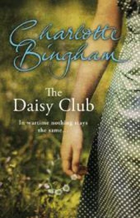 Daisy Club by Charlotte Bingham