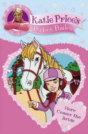 Here Comes The Bride by Katie Price