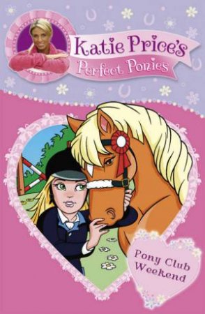 Pony Club Weekend by Katie Price