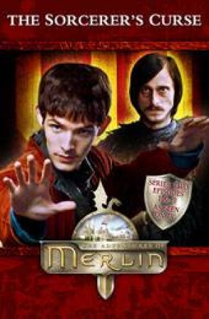 Merlin: The Sorcerer's Curse by Various