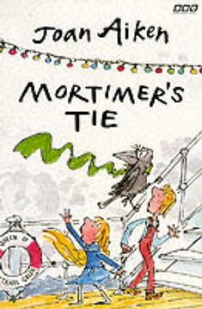 Arabel: Mortimer's Tie by Joan Aiken