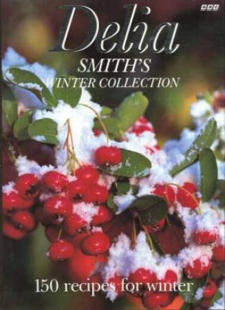 Delia Smith's Winter Collection by Delia Smith